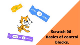 Scratch06 - Coding Foundations 2