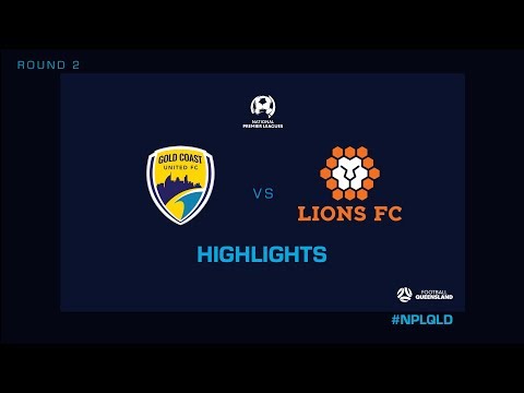 NPL R2 - Gold Coast United vs. Lions FC Highlights
