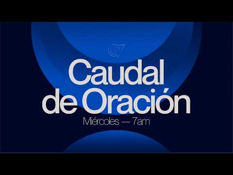 Caudal de Oración On Line | #caudaldevida