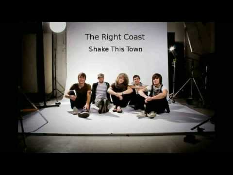 The Right Coast - Shake This Town