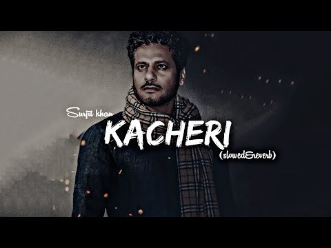 Kacheri-surjit khan remix song (slow+reverb) by kahlon music 🎧 use headphones🎧