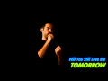 Will You Still Love Me Tomorrow - Holender Eldad ...