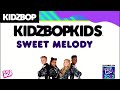 KIDZ BOP Kids- Sweet Melody (Pseudo Video) [KIDZ BOP 2022]