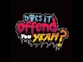 Does It Offend You Yeah? - We are Rockstars (HQ)