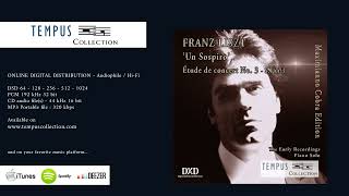 Liszt - Un Sospiro Étude de concert No. 3 S.144 - Maximianno Cobra Edition - The Early Recordings 4K