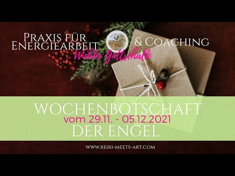 Wochenbotschaft der Engel vom 29.11. - 05.12.2021 ☀️☀️ mit Energiearbeit für Dich 🙏🦋🙏