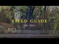 Field Guide You Were Official Audio