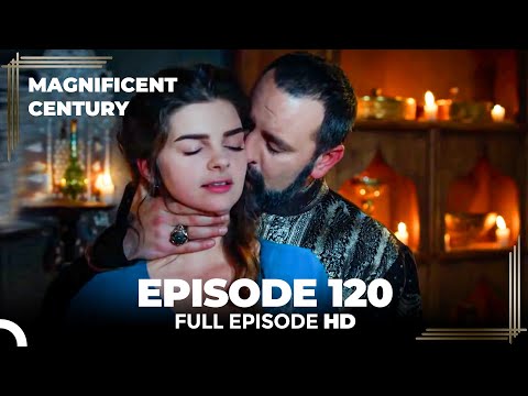 Magnificent Century Episode 120 | English Subtitle