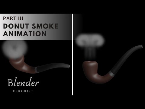 Donut Smoke Animation Blender Tutorial - Part III