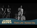 James Brown - That's Life / Kansas City (Live at the Boston Garden, Apr 5, 1968)