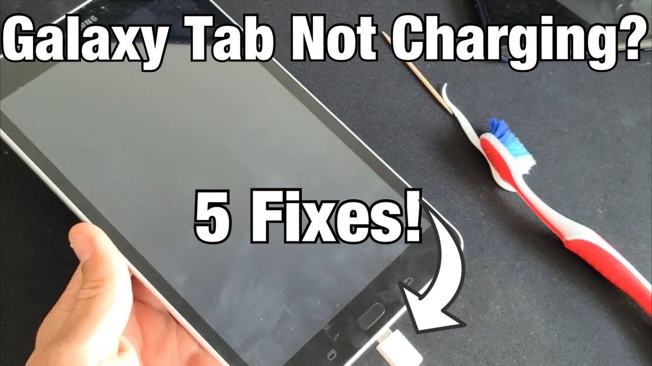 Samsung Galaxy Tab Not Charging? 5 Fixes!