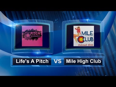 Life's A Pitch vs Mile High Club - Round of 16 - Women's Georgia Kickball Open #GKO2017