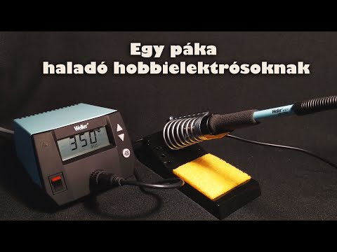 Egy páka haladó hobbielektrósoknak |  Weller WE1010 ◆ Eszközteszt