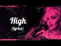 Miley Cyrus - High (Lyrics)