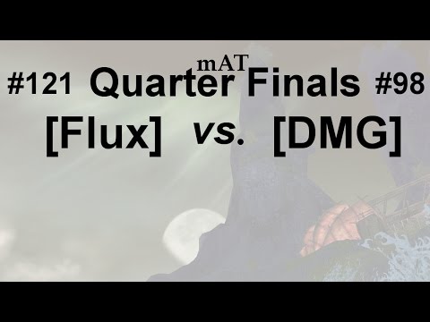 2016 october mAT: Quarter Finals [Flux] vs. [DMG]