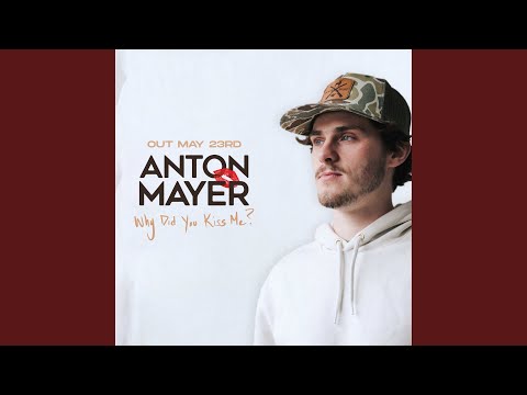 Why Did You Kiss Me?