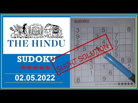 The Hindu  Sudoku May 02, 2022 - 5 Star - Short Solution