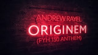 Originem (FYH 150 Anthem) Music Video