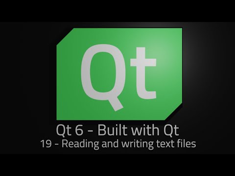 Qt 6 - Episode 19 - Read and writing text files