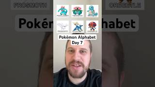 The Pokémon Alphabet! Day 7 #pokemon #pokemonshorts #pokemonalphabet #pokemonchallenge #shorts #fyp