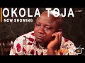 Okola Toja Latest Yoruba Movie 2021 Drama Starring Sanyeri | Bukola Olatunji | Ibrahim Chatta