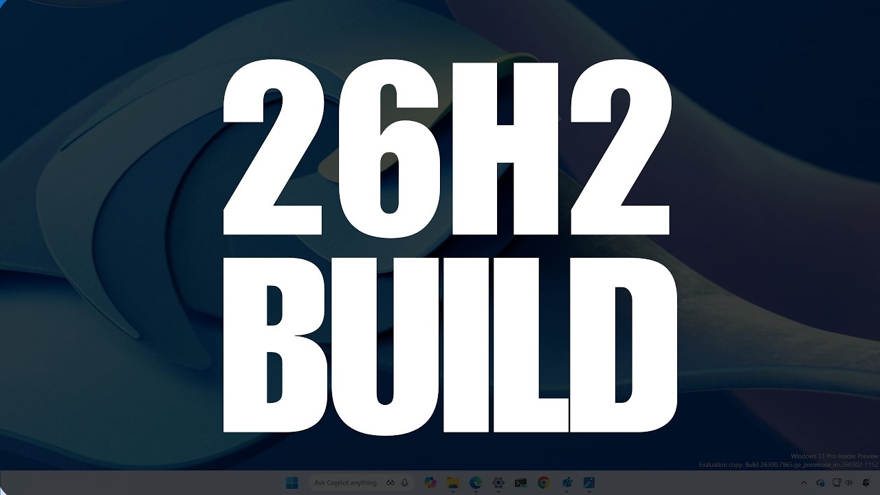 New Windows 11 26H2 Features and Hidden Changes – KB5079385 (Build 26300.7965)