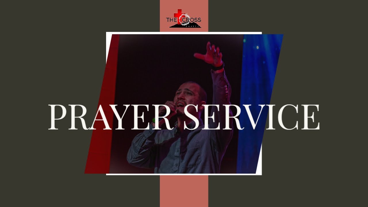 9. 'Prayer Service' Wed. 7pm