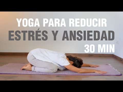 Yoga para estrés y ansiedad- Ideal para calmar el sistema nervioso y reducir el estrés- Anabel Otero