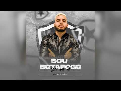 Mc Jack Brabo - Sou Botafogo de Volt A