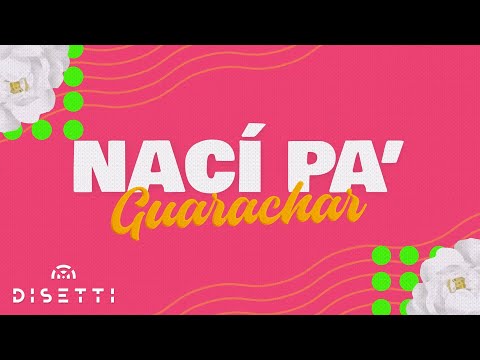 Nací Pa' Guarachar (Official Lyric Video) | Salsa Romántica