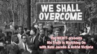 His Truth is Marching On - Nate Jacobs, Astrid Victoria &amp; the WCBTT