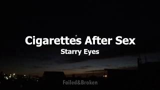 Cigarettes After Sex - Starry Eyes [Sub. Español e Inglés]