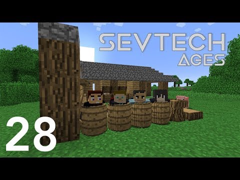 Sevtech Ages with Arkas/Nebris/Pakratt - E28 (Minecraft Videos)