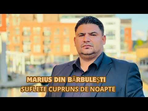 Suflete Cuprins De Noapte ~ Marius Din Barbulesti Doine Vechi Crestine