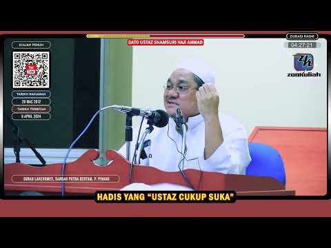 TAZKIRAH : Hadis Yang Ustaz Cukup Suka [ Kisah Al Kiflu ] - Ustaz Shamsuri Ahmad
