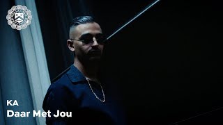 Ka - Daar Met Jou video
