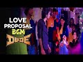 Dude Train Proposal BGM | Dude Love BGM | Pradeep Ranganathan | Mamitha Baiju | @BGMBEATS26