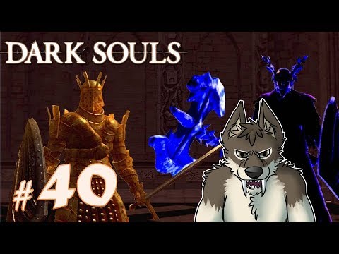DARK SOULS Let's Play Part 40 (Blind) || LAUTREC THE GUILTY || DARK SOULS Gameplay