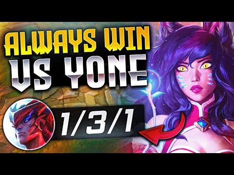 How to ALWAYS WIN AHRI vs Yone