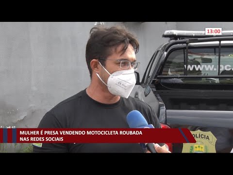 Mulher é presa vendendo moto roubada nas redes sociais 25 03 2021
