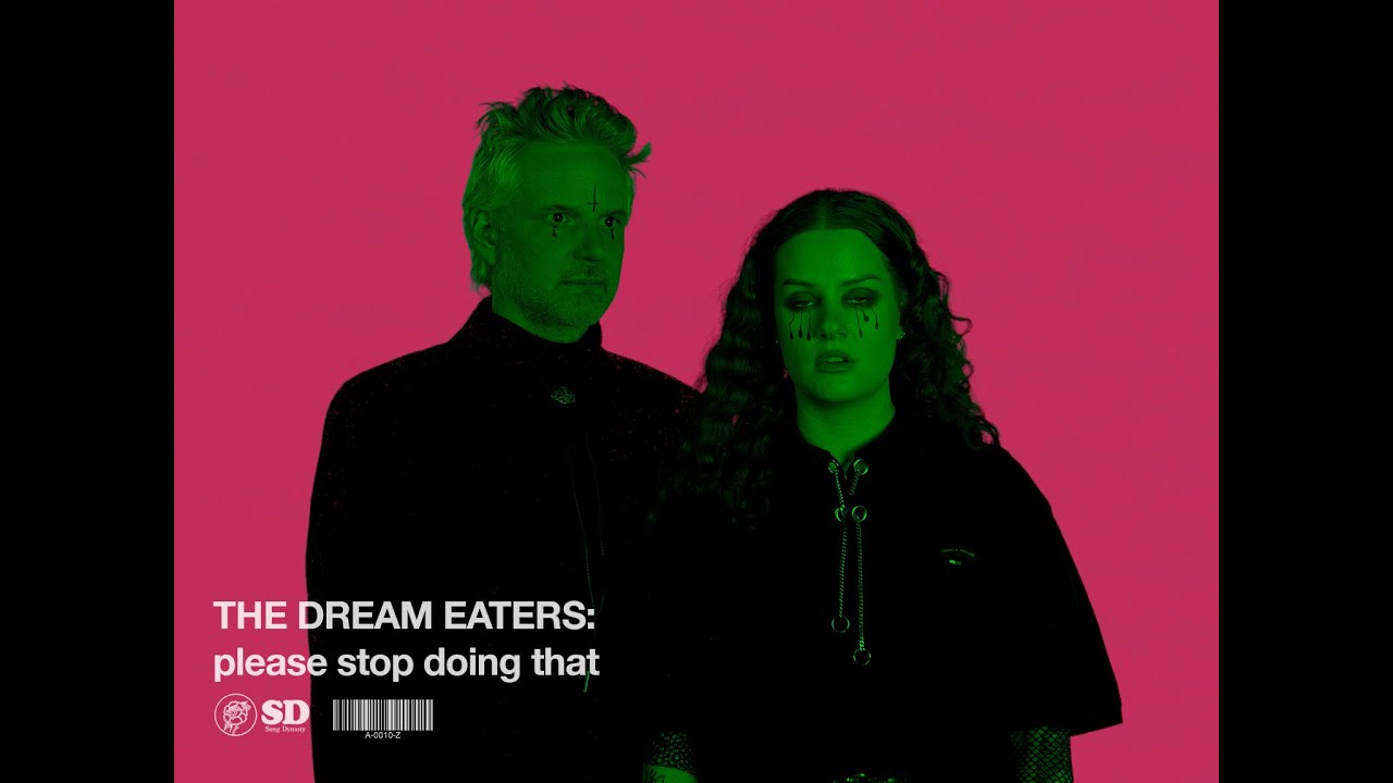 The Dream Eaters: Please Stop Doing That