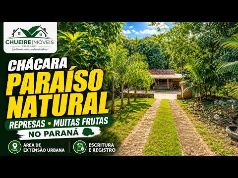CHÁCARA PARAÍSO NATURAL REPRESAS MUITAS FRUTAS NO PARANÁ