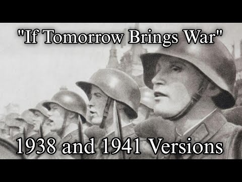 "If Tomorrow brings war" • Rare 1938 and 1941 Version