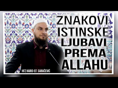 hfz. Haris-ef. Saračević-Znakovi istinske ljubavi  #dzematberat