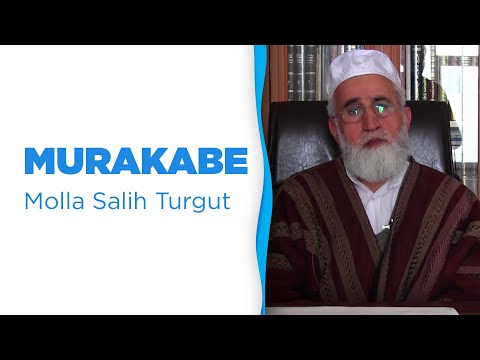 Murakabe | Molla Salih Turgut