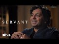 Servant — Dissecting the Scene | Apple TV+