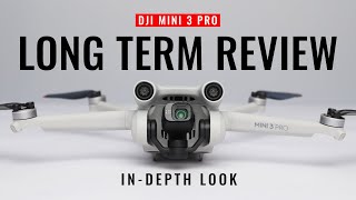 DJI Mini 3 Pro LONG TERM IN-DEPTH REVIEW | Two Months Later