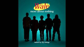 Wale-The Cloud | More About Nothing (2010)
