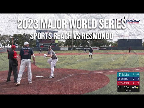 Sports Reach vs Resmondo - 2023 Major World Series