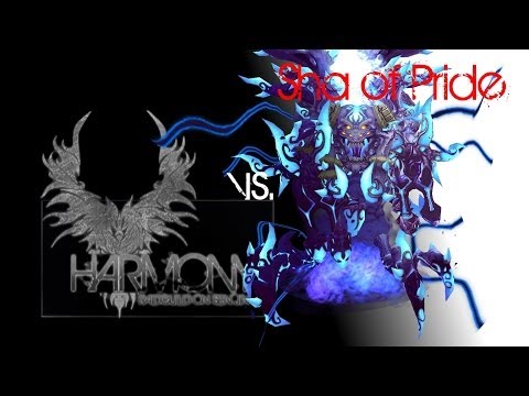 Harmony vs. Sha of Pride 10 Man Heroic